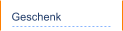 Geschenk