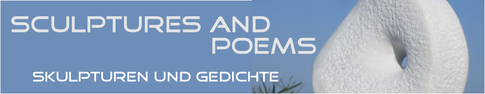 Skulpturen und Gedichte sculptures and                            poems